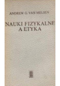 Nauki Fizykalne a etyka