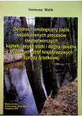 Dendrochronologiczny zapis współczesnych procesów rzeźbotwórczych kształtujących stoki i doliny rzeczne wybranych stref krajobrazowych Europy Środkowej