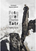Fotografowie Tatr 1859 - 1939