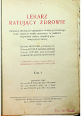 Lekarz ratujący zdrowie Tom I 1928 r.