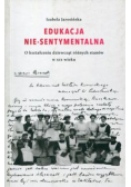Edukacja Nie sentymentalna