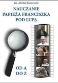 Nauczanie Papieża Franciszka pod lupą