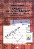Ćwiczenia z obliczeń produkcyjnych