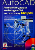AutoCAD Automatyzacja zadań grafiki za pomocą Delphi