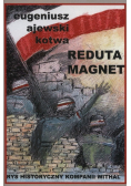 Reduta Magnet