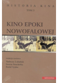 Historia kina Tom 3 Kino epoki nowofalowej
