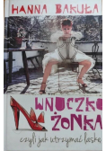 Wnuczkożonka czyli jak utrzymać laskę