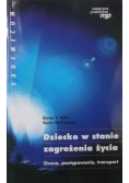 Dziecko w stanie zagrożenia życia
