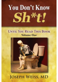 You Don't Know Sh*t!