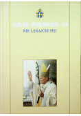 Jan Paweł II Nie lękajcie się