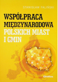 Współpraca międzynarodowa polskich miast i gmin