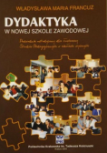 Dydaktyka w nowej szkole zawodowej