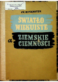 Światło wiekuiste a ziemskie ciemności 1938 r.