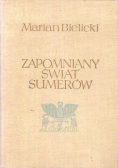 Zapomniany świat Sumerów