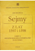 Sejmy z lat 1597 i 1598 część II