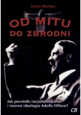Od mitu do zbrodni