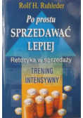 Po prostu sprzedawać lepiej