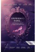Opowiem Ci Bajkę
