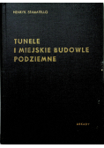 Tunele i miejskie budowle podziemne