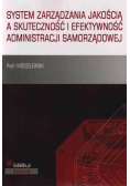 System zarządzania jakością a skuteczność i efektywność administracji samorządowej