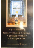 Teoria wychowania moralnego w pedagogice kultury II Rzeczypospolitej