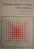 Choroby zakaźne w Polsce i ich zwalczanie