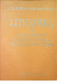 Liturgia III Sakramenty sakramentalia błogosławieństwa