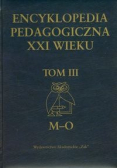 Encyklopedia pedagogiczna XXI wieku Tom 3