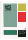 Tradycja i tradycje Tom 1 Esej historyczny