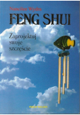 Feng Shui zaprojektuj swoje szczęście