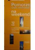 Przewodnik turystyczny Pomorze część wschodnia na weekend.