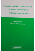 Choroby układu oddechowego u dzieci i dorosłych wybrane zagadnienia