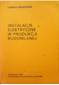 Instalacje elektryczne w produkcji budowlanej