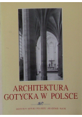 Architektura Gotycka w Polsce Tom 2