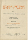 Katalog zabytków sztuki w Polsce tom X zeszyt 27 Powiat Wołomiński