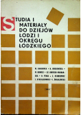 Studia i materiały do dziejów Łodzi i okręgu łódzkiego