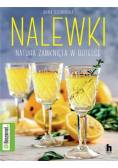 Nalewki Natura zamknięta w butelce
