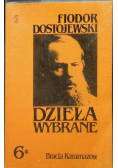 Dostojewski Dzieła wybrane Bracia Karamazow