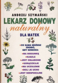Lekarz domowy naturalny dla matek