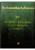 Budownictwo betonowe XIII Zbiorniki. Zasobniki Silosy Kominy i maszty