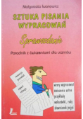 Sztuka pisania wypracowań Sprawozdanie