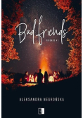 Bad Friends