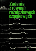 Zadania z równań różniczkowych cząstkowych