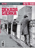 Polityka Pomocnik historyczny. Dekada Gierka