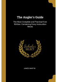 The Angler's Guide