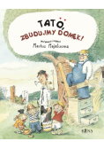 Tato, zbudujmy domek
