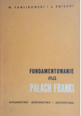 Fundamentowanie na palach franki