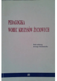 Pedagogika wobec kryzysów życiowych