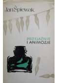 Przyjaźnie i animozje