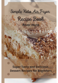 Simple Keto Air Fryer Recipe Book